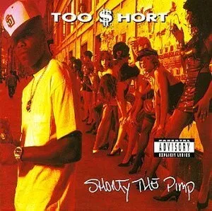 Shorty the Pimp by Too $hort album cover