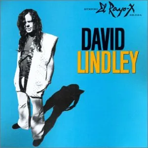El rayo-X by David Lindley album cover