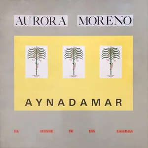 Aynadamar - La fuente de las lágrimas by Aurora Moreno album cover