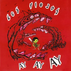 Ay ay ay by Los Piojos album cover