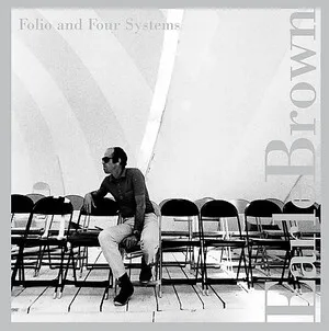 Folio and Four Systems by Earle Brown album cover