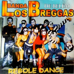Rebole dance by Banda Los Breggas de Belém album cover