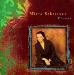 Kismet by Márta Sebestyén album cover