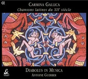 Carmina Gallica : Chansons latines du XIIe siècle by Diabolus in Musica / Antoine Guerber album cover