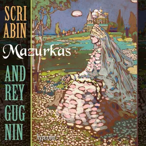 Mazurkas by Alexander Scriabin Александр Скрябин / Andrey Gugnin album cover