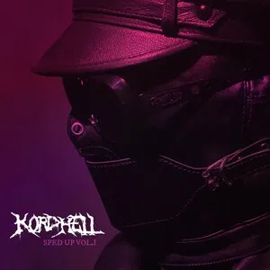 Sped Up, Vol. 1 by Kordhell album cover