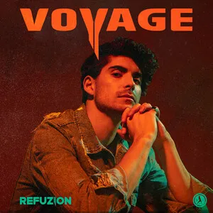 Voyage by Refuzion album cover