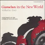 Gamelan in the New World, Vol. 2 by Gamelan Son of Lion album cover