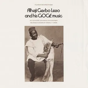 Alhaji Garbo Leao and His Goge Music by Alhaji Garbo Leao album cover