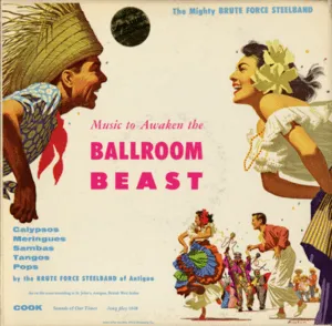 Music to Awaken the Ballroom Beast by The Brute Force Steel Band album cover