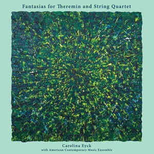 Fantasias for Theremin and String Quartet