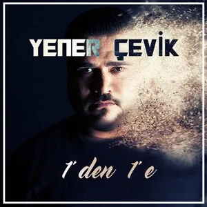 Birden Bire by Yener Çevik album cover