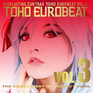 Toho Eurobeat Vol. 3 - The Embodiment of Scarlet Devil album cover