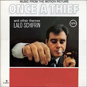 Music From the Motion Picture "Once a Thief" and Other Themes by Lalo Schifrin album cover