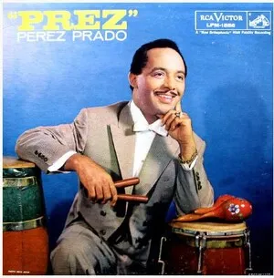 Prez by Pérez Prado album cover