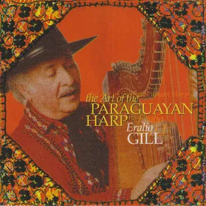 The Art of the Paraguayan Harp by Fernando Bustamante / Eralio Gill album cover