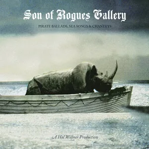 Son of Rogue's Gallery: Pirate Ballads, Sea Songs & Chanteys album cover