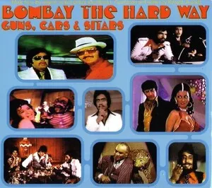 Bombay the Hard Way: Guns, Cars & Sitars