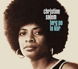 Larg pa lo kor by Christine Salem album cover