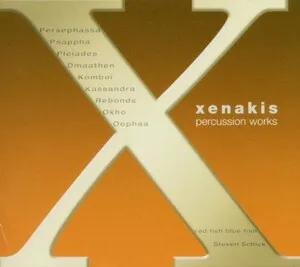 Percussion Works by Iannis Xenakis Ιάννης Ξενάκης / red fish blue fish / Steven Schick album cover