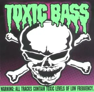 Toxic Bass