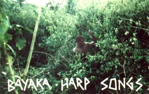 Bayaka Harp Songs