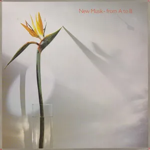 From A to B by New Musik album cover
