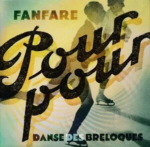 Danse des Breloques by Fanfare Pourpour album cover