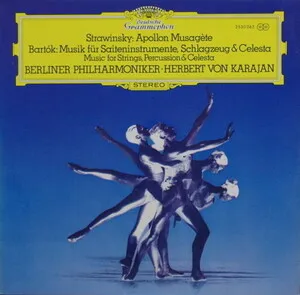 Apollon musagète / Musik für Saiteninstrumente, Schlagzeug & Celesta by Béla Bartók / Igor Stravinsky album cover