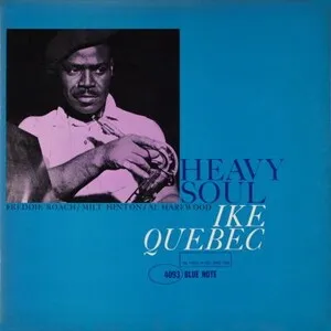Heavy Soul by Ike Quebec album cover