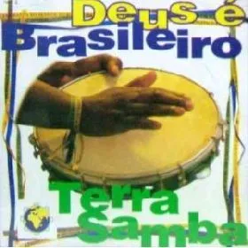 Deus é Brasileiro by Terra Samba album cover