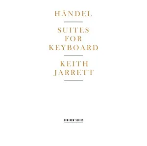 Suites for Keyboard by Georg Friedrich Händel / Keith Jarrett album cover