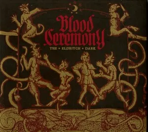 The Eldritch Dark by Blood Ceremony album cover