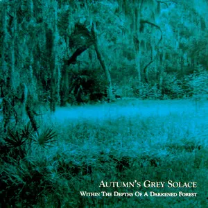 Autumn's Grey Solace - Within the Depths of a Darkened Forest