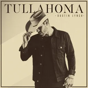 Tullahoma by Dustin Lynch album cover
