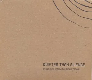 Quieter Than Silence by Mehdi Aminian & Mohamad Zatari album cover