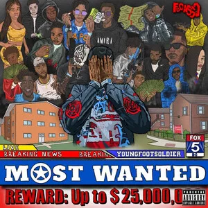 Most Wanted by YoungFootSoldier album cover