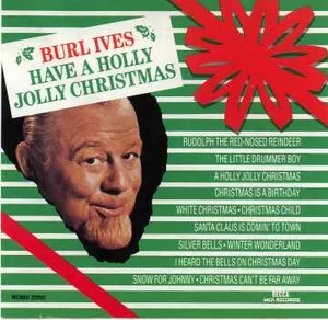 Have a Holly Jolly Christmas by Burl Ives album cover