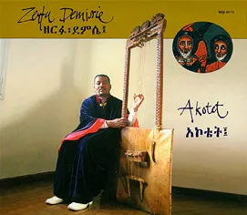 Akotet: Songs of the Begena by Zerfu Demissie album cover