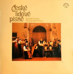 České lidové písně by Jaroslav Krček & Musica Bohemica album cover