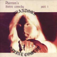 Phantom - Phantom's Divine Comedy, Part 1