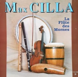 La flûte des Mornes - Volume II by Max Cilla album cover