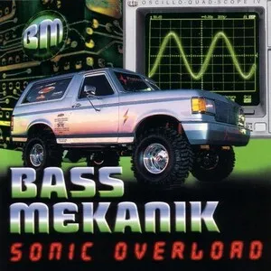 Sonic Overload by Bass Mekanik album cover