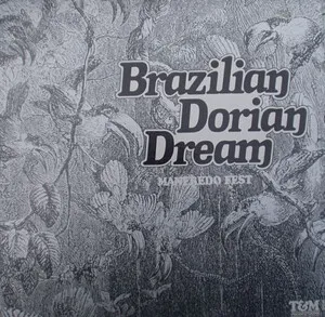 Brazilian Dorian Dream by Manfredo Fest album cover