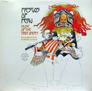 Fiestas of Peru: Music of the High Andes album cover