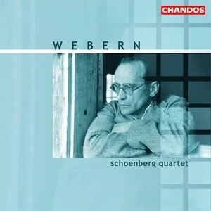 Chamber Music for Strings by Anton Webern / Schoenberg Quartet album cover