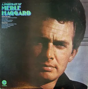 A Portrait of Merle Haggard by Merle Haggard & Strangers album cover