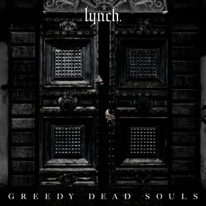 Greedy Dead Souls by lynch. album cover