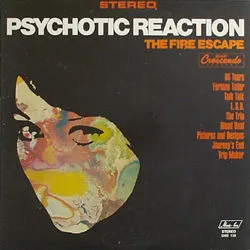 Psychotic Reaction by The Fire Escape album cover