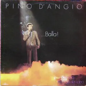 ....Balla! by Pino D'Angiò album cover